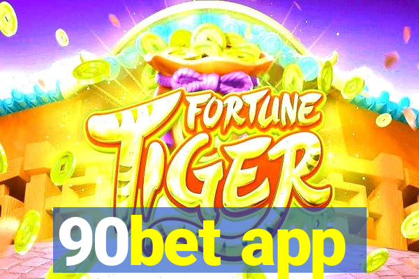 90bet app